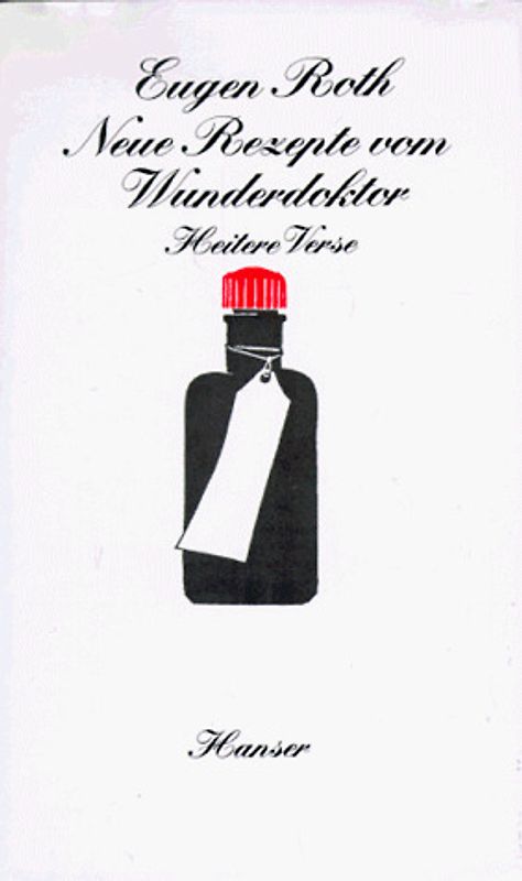 Neue Rezepte vom Wunderdoktor