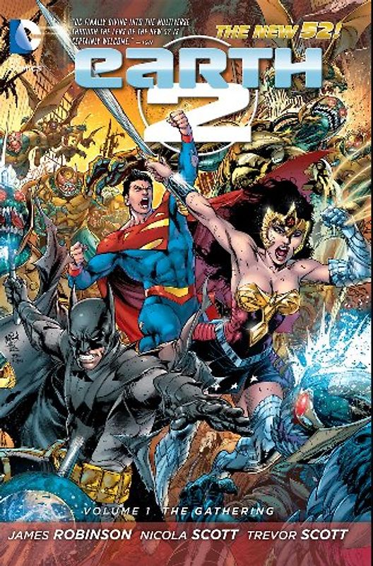The New 52:  Earth 2: Vol. 1 - The Gathering - James Robinson [Softcover]