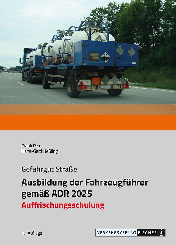 Ausbildung der Fahrzeugführer gemäß ADR 2025 - Auffrischungsschulung