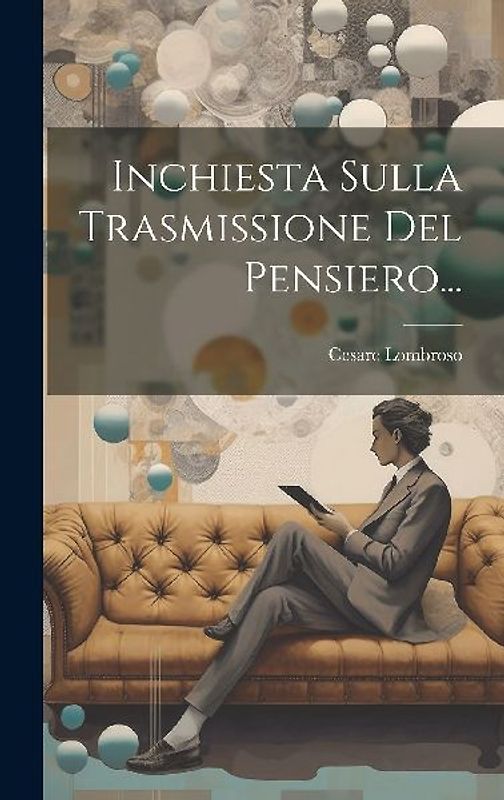 Inchiesta Sulla Trasmissione Del Pensiero...