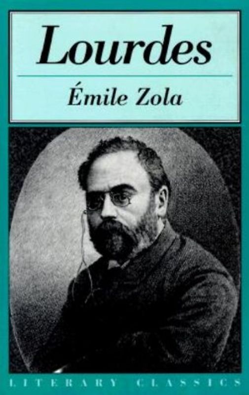 Lourdes (Literary Classics) - Emile Zola