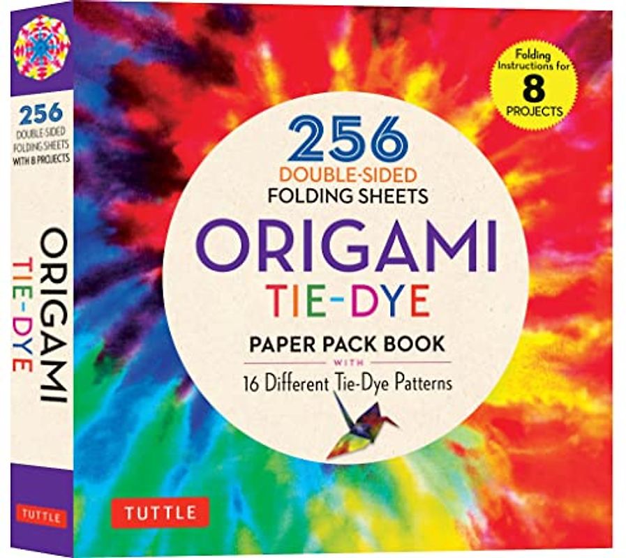 Origami Tie-dye Patterns Paper Pack Book: 256 Double-sided Folding Sheets (Includes Instructions for 8 Projects): 256 Double-Sided Folding Sheets (Includes Instructions for 8 Models)
