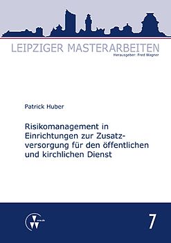 Risikomanagement in Einrichtungen zur Zusatzversorgung für den öffentlichen und kirchlichen Dienst