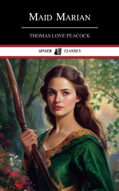 Maid Marian: The 1822 Classic Adventure