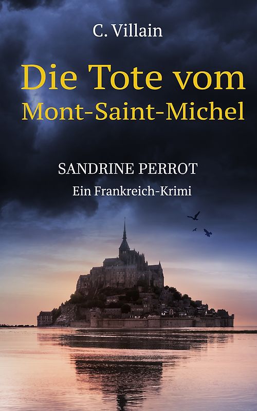 Sandrine Perrot - Die Tote vom Mont-Saint-Michel