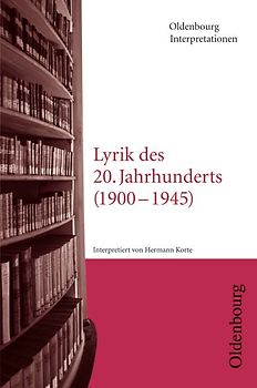 Deutsche Lyrik des 20. Jahrhunderts (1900-1945)