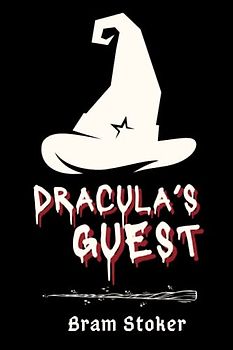 Dracula’s Guest (Annotated)