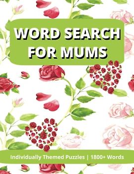 Word Search for Mums: Individually Themed Word find Puzzles for Adults