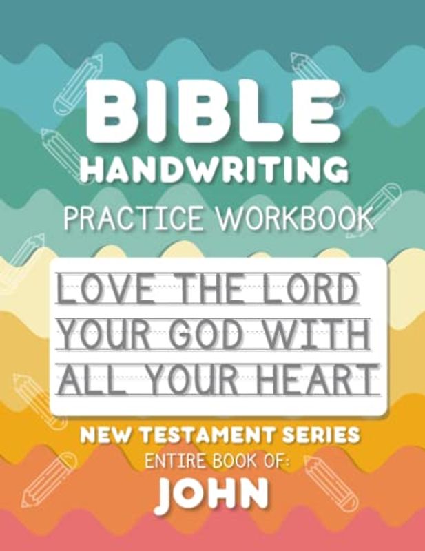 Bible Handwriting Practice Workbook - New Testament Series - John