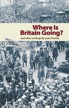 Where Is Britain Going?