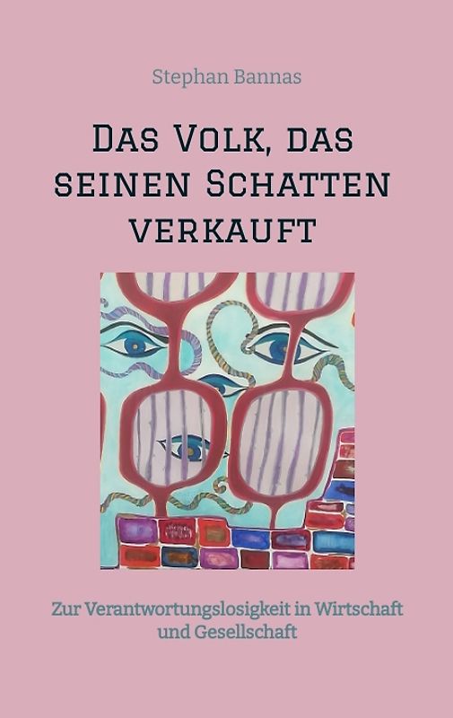 Das Volk, das seinen Schatten verkauft