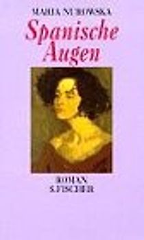 Spanische Augen. Roman