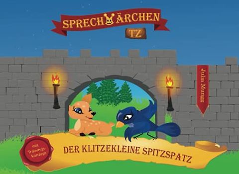 Sprechmärchen Tz - Der klitzekleine Spitzspatz: Aussprache spielerisch lernen