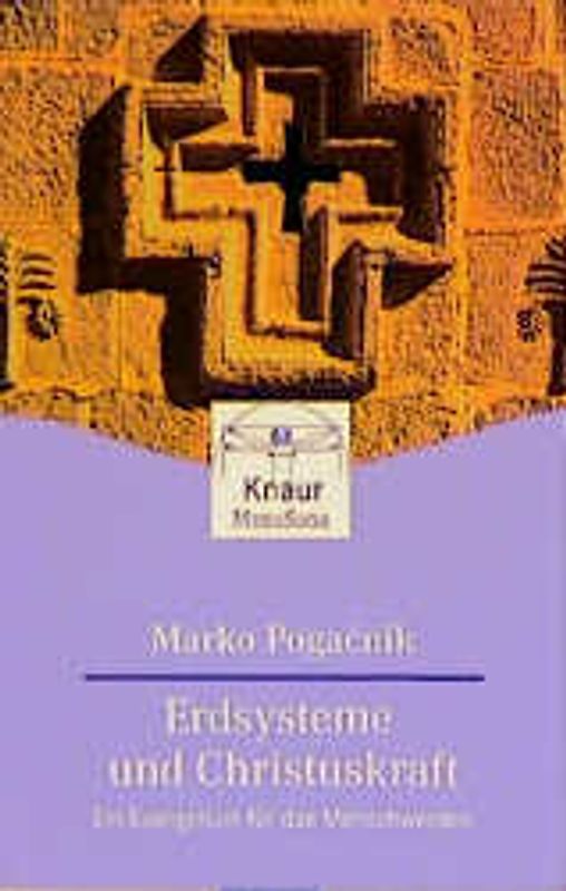 Erdsysteme und Christuskraft. Ein Evangelium für das Menschwerden