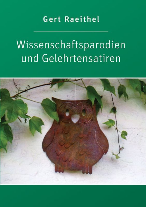 Wissenschaftsparodien und Gelehrtensatiren