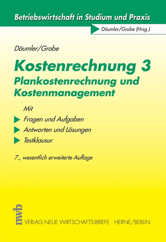 Kostenrechnung 3 - Plankostenrechnung und Kostenmanagement