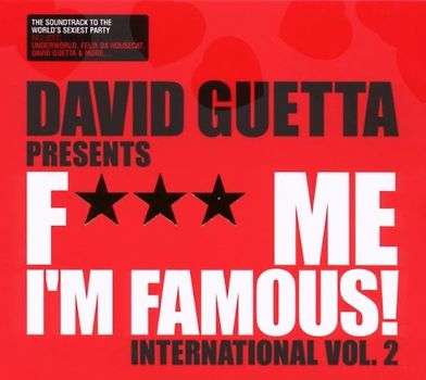 David Pres. Guetta - F*** Me I'M Famous Vol.2