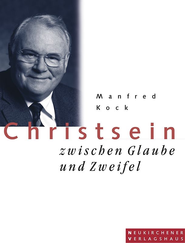 Christsein zwischen Glaube und Zweifel