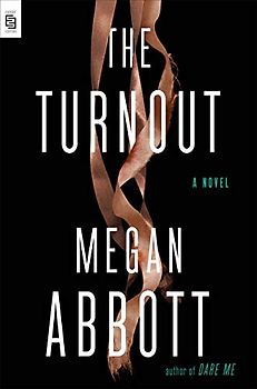 The Turnout: A Novel