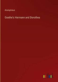 Goethe's Hermann and Dorothea