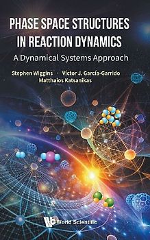 PHASE SPACE STRUCTURES IN REACTION DYNAMICS