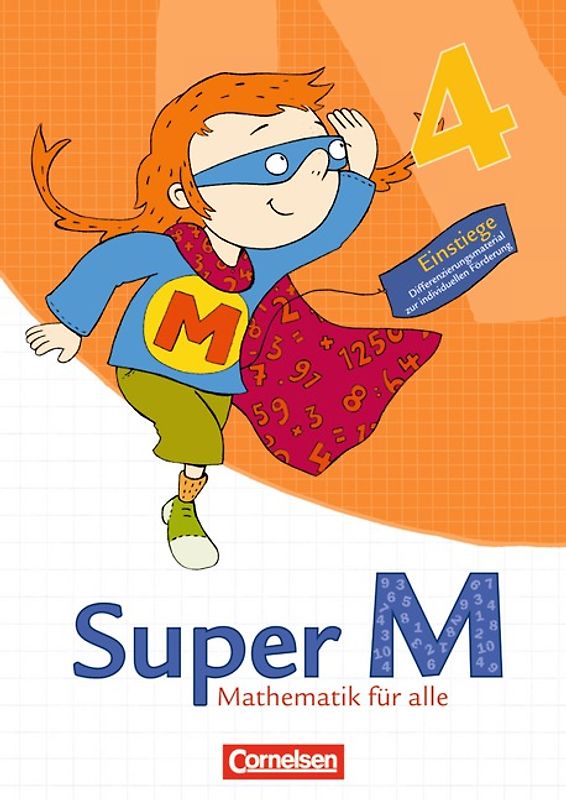 Super M - Mathematik für alle - Ausgabe Westliche Bundesländer (außer Bayern) - 2008 - 4. Schuljahr
