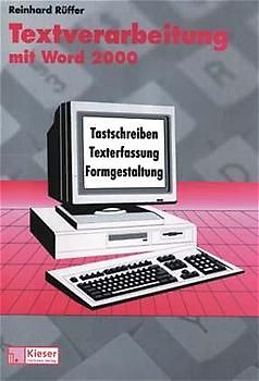 Textverarbeitung mit Word 2000