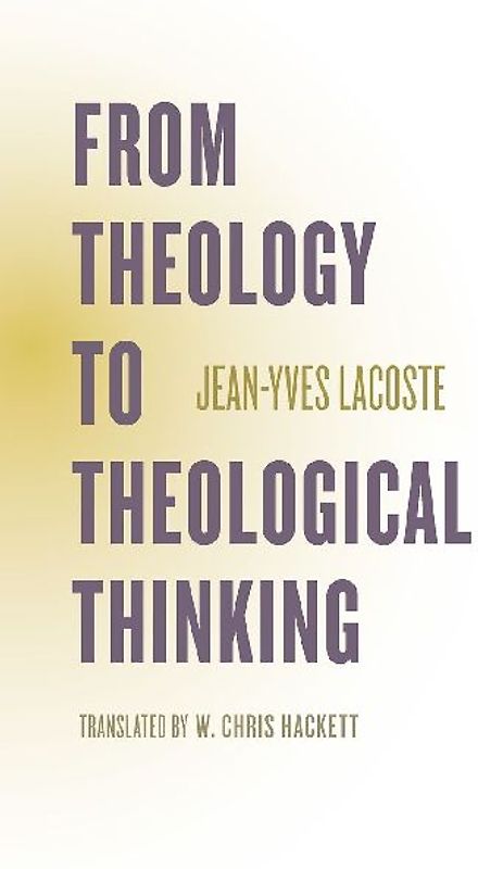 From Theology to Theological Thinking