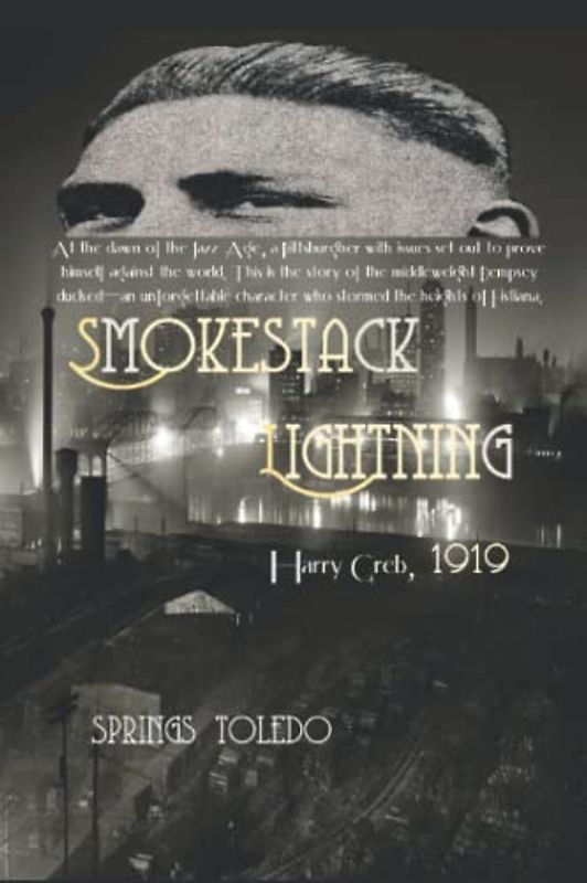 Smokestack Lightning: Harry Greb, 1919