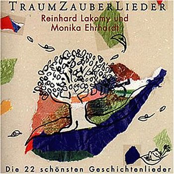 TraumZauberLieder - Reinhard Lakomy & Monika Ehrhardt