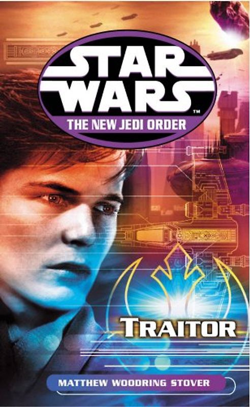Star Wars: The New Jedi Order - Traitor - Matthew Woodring Stover