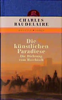Die künstlichen Paradiese