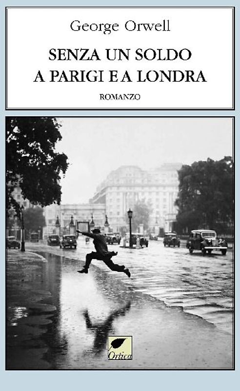 Senza un soldo a Parigi e a Londra