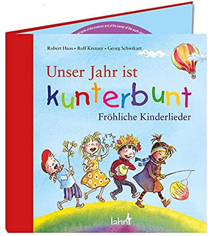 Unser Jahr ist kunterbunt: Fröhliche Kinderlieder