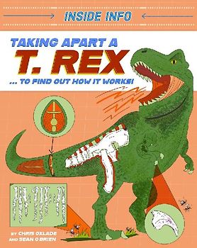 Inside Info: Taking Apart a T. rex