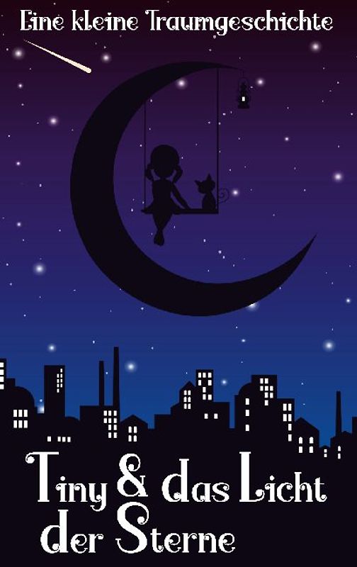 Tiny und das Licht der Sterne