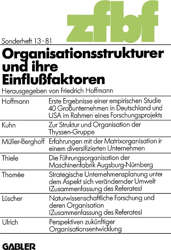 Organisationsstrukturen und ihre Einflußfaktoren