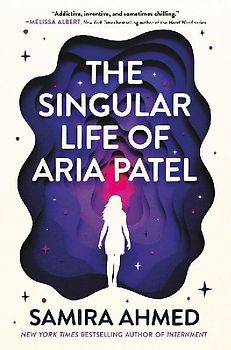 The Singular Life of Aria Patel