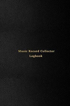 Music Record Collector Logbook: A personal Vinyl or CD Album Collectors Catalog diary for music collectors | Record, rate, log and review your collection | black cover version