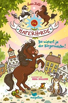 Die Haferhorde - Da wiehert ja der Bürgermeister!