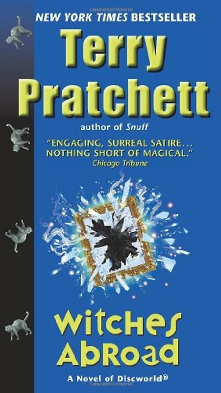 Witches Abroad: A Novel of Discworld - Pratchett, Terry