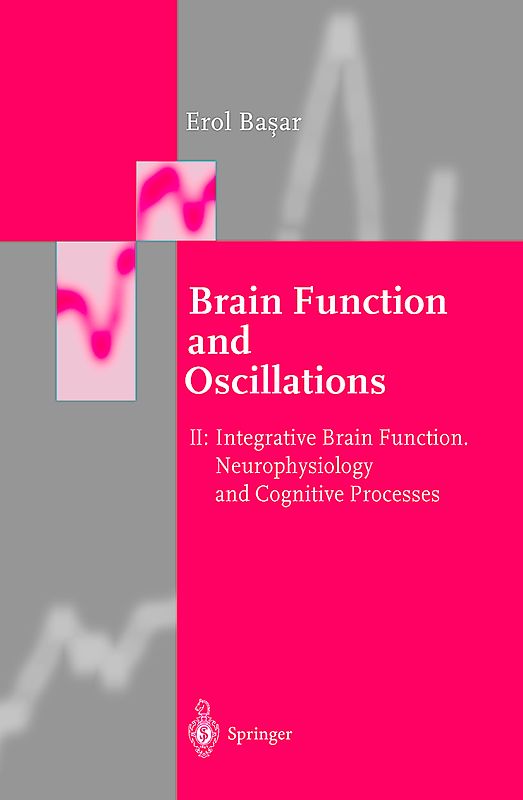 Brain Function and Oscillations