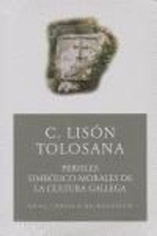 Perfiles simbólico-morales de la cultura gallega