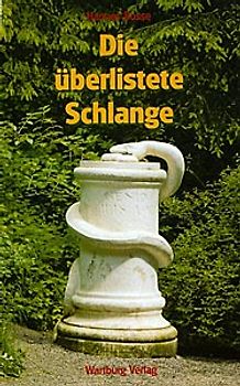 Die überlistete Schlange