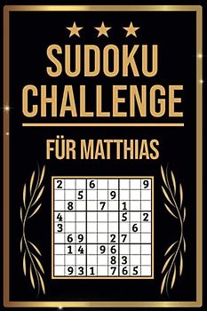SUDOKU Challenge für Matthias: Sudoku Buch I 300 Rätsel inkl. Anleitungen & Lösungen I Leicht bis Schwer I A5 I Tolles Geschenk für Matthias