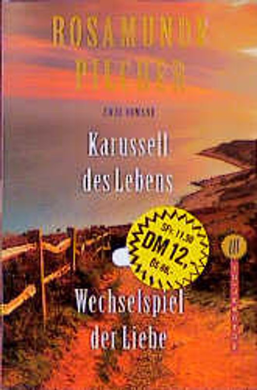 Karussell des Lebens /Wechselspiel der Liebe. Zwei Romane