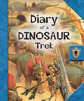 Diary of a Dinosaur Trek: An Interactive Adventure Tale - Nicholas Harris [With Poster]