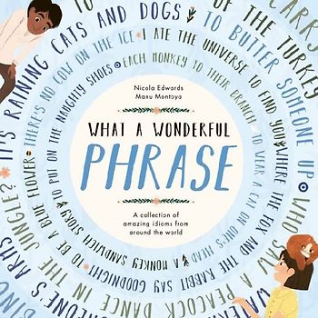 What a Wonderful Phrase