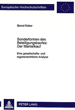 Sonderformen des Beteiligungskaufes: Der Mantelkauf