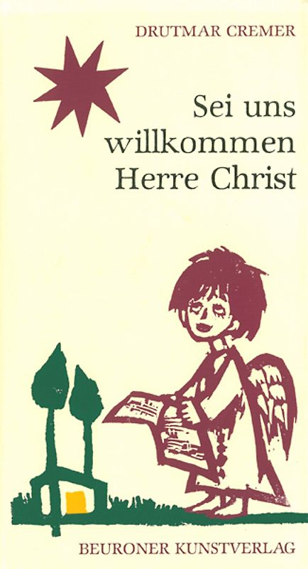 Sei uns willkommen, Herr Christ!
